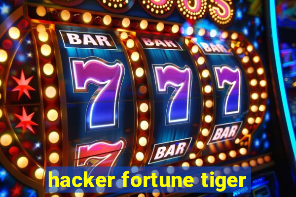 hacker fortune tiger